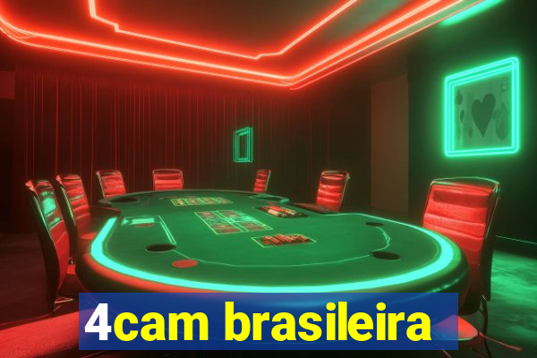 4cam brasileira